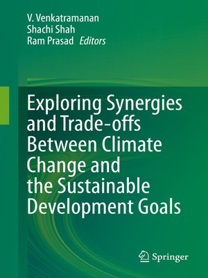 cover image of Exploring Synergies and Trade-offs between Climate Change and the Sustainable Development Goals
